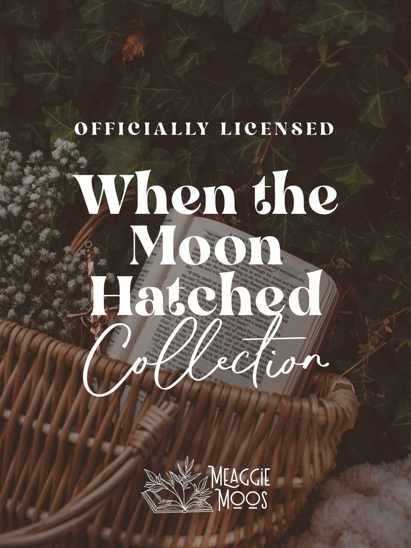 When the Moon Hatched