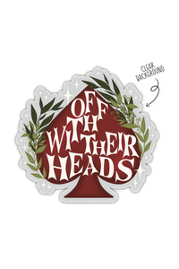 Alice in Wonderland Sticker | Off With Their Heads