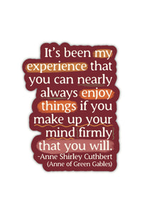 Anne of Green Gables Sticker | Enjoy Things Quote