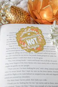 People Belong in Communities Not Cages Waterproof Vinyl Sticker