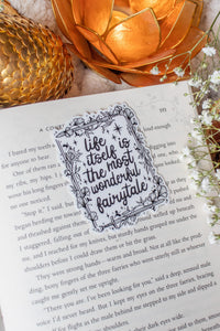 Life Is A Fairytale Waterproof Vinyl Sticker