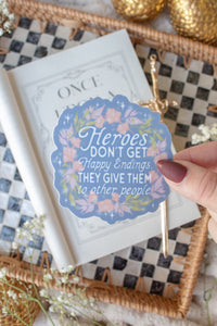 Once Upon a Broken Heart Vinyl Sticker | Heroes Don't Get Happy Endings