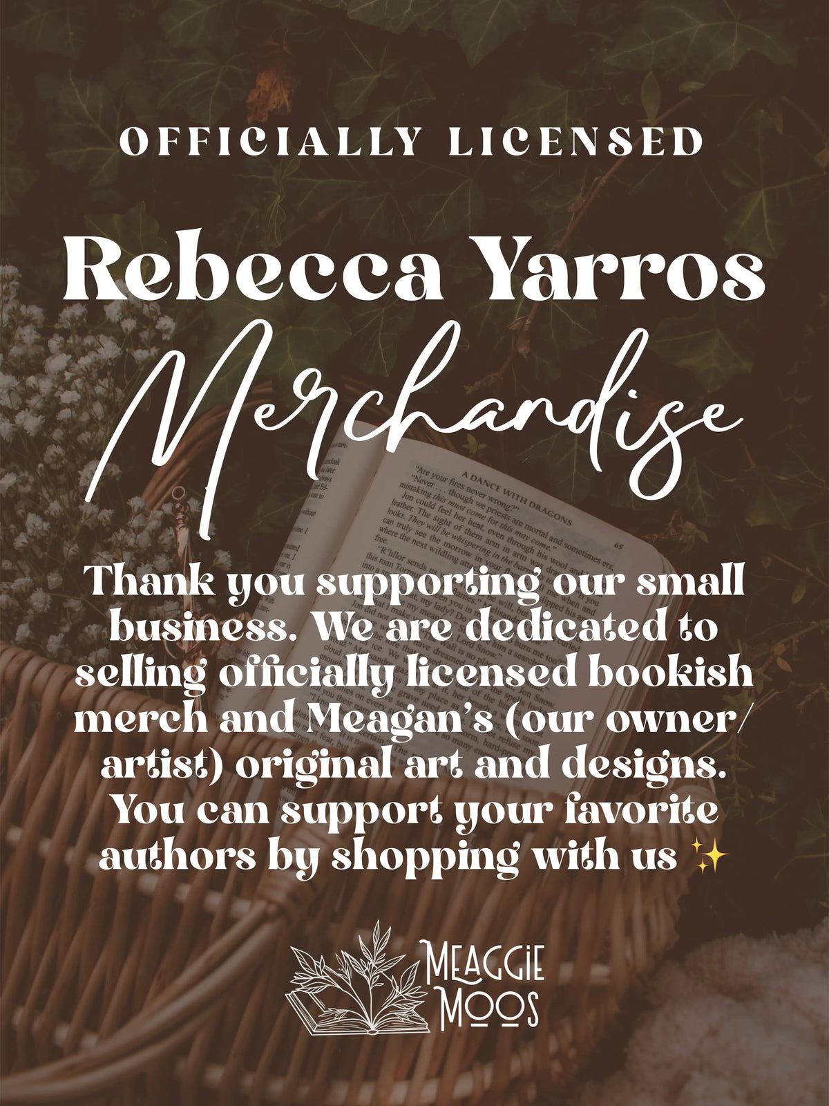 This features text over an image of a book in a basket. The text notes how this bookish merch is officially licensed by Rebecca Yarros for the Fourth Wing books. 