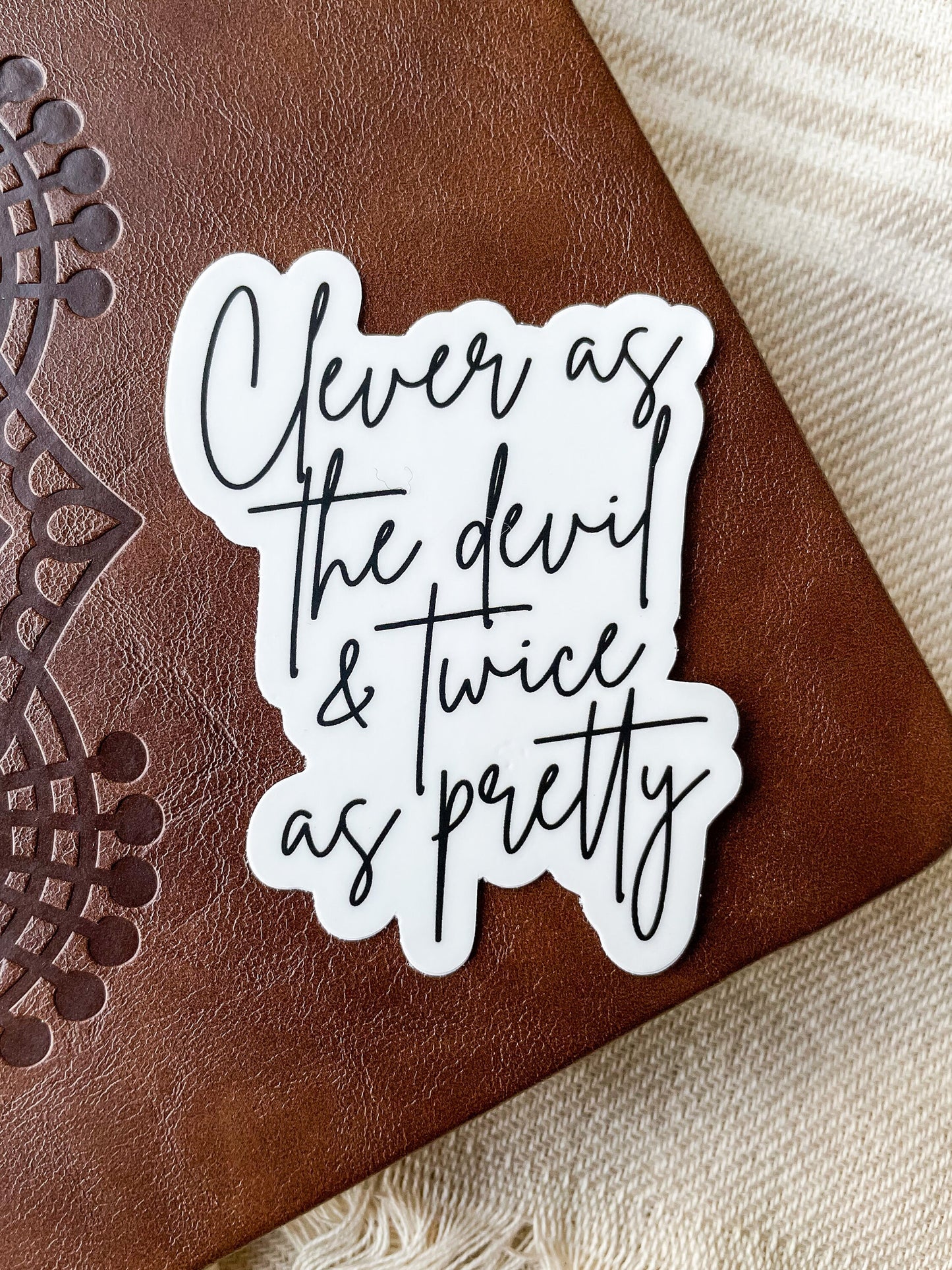 Clever As The Devil Waterproof Sticker | 2.18"x3"