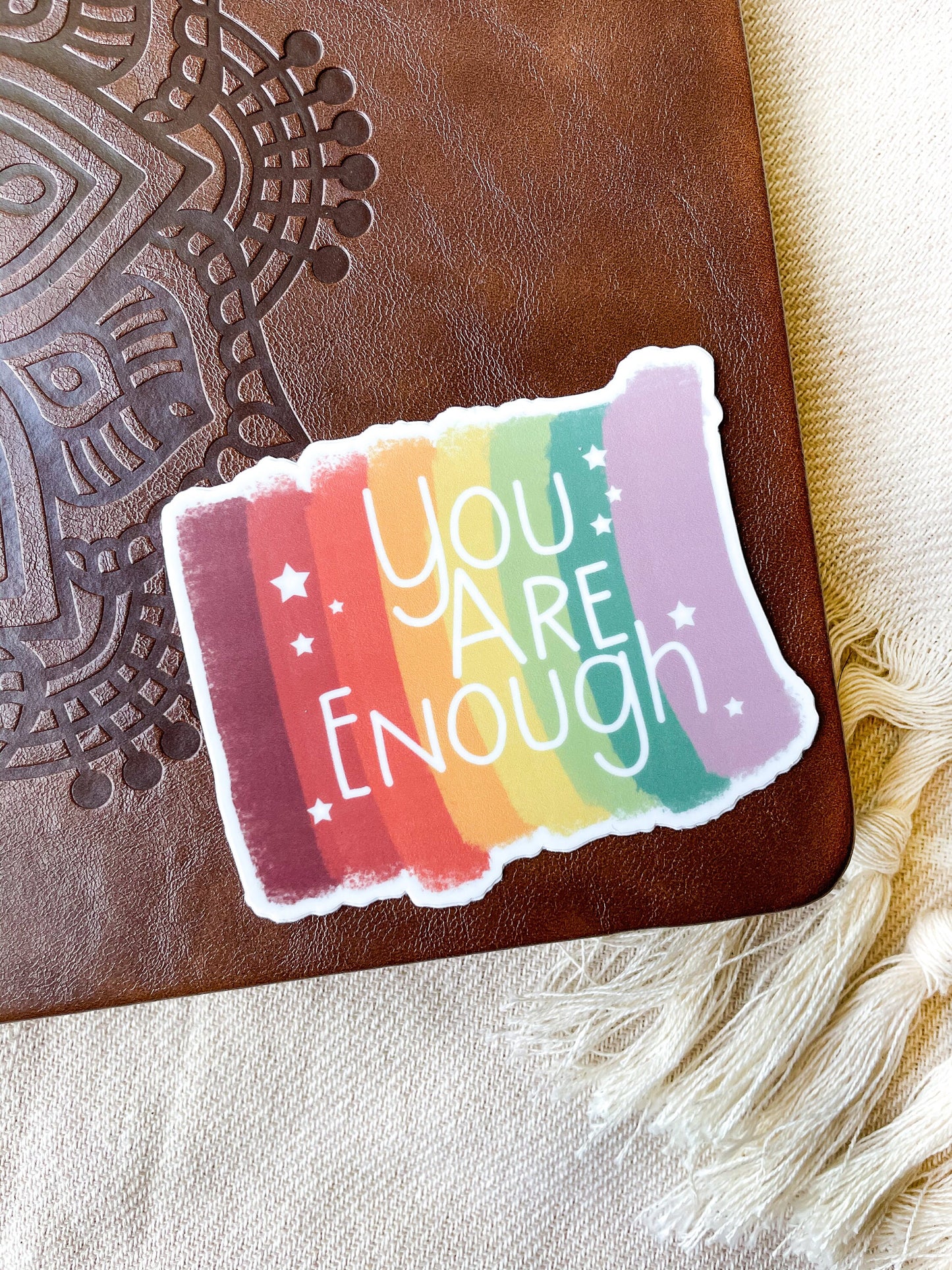 You Are Enough Rainbow Waterproof Sticker | 3" x 2.52"