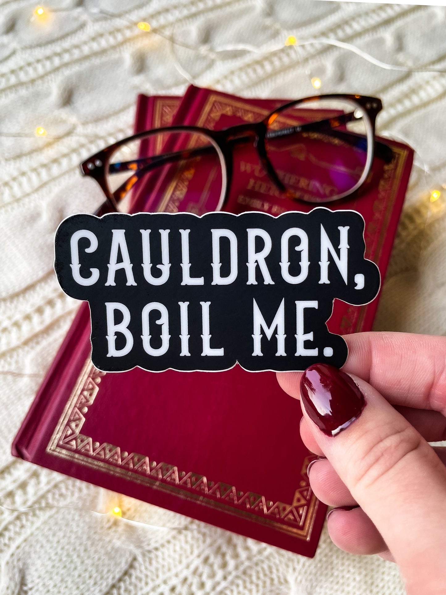 Cauldron Boil Me Waterproof Sticker | A Court of Thorns and Roses | SJM |  3" x 1.52"