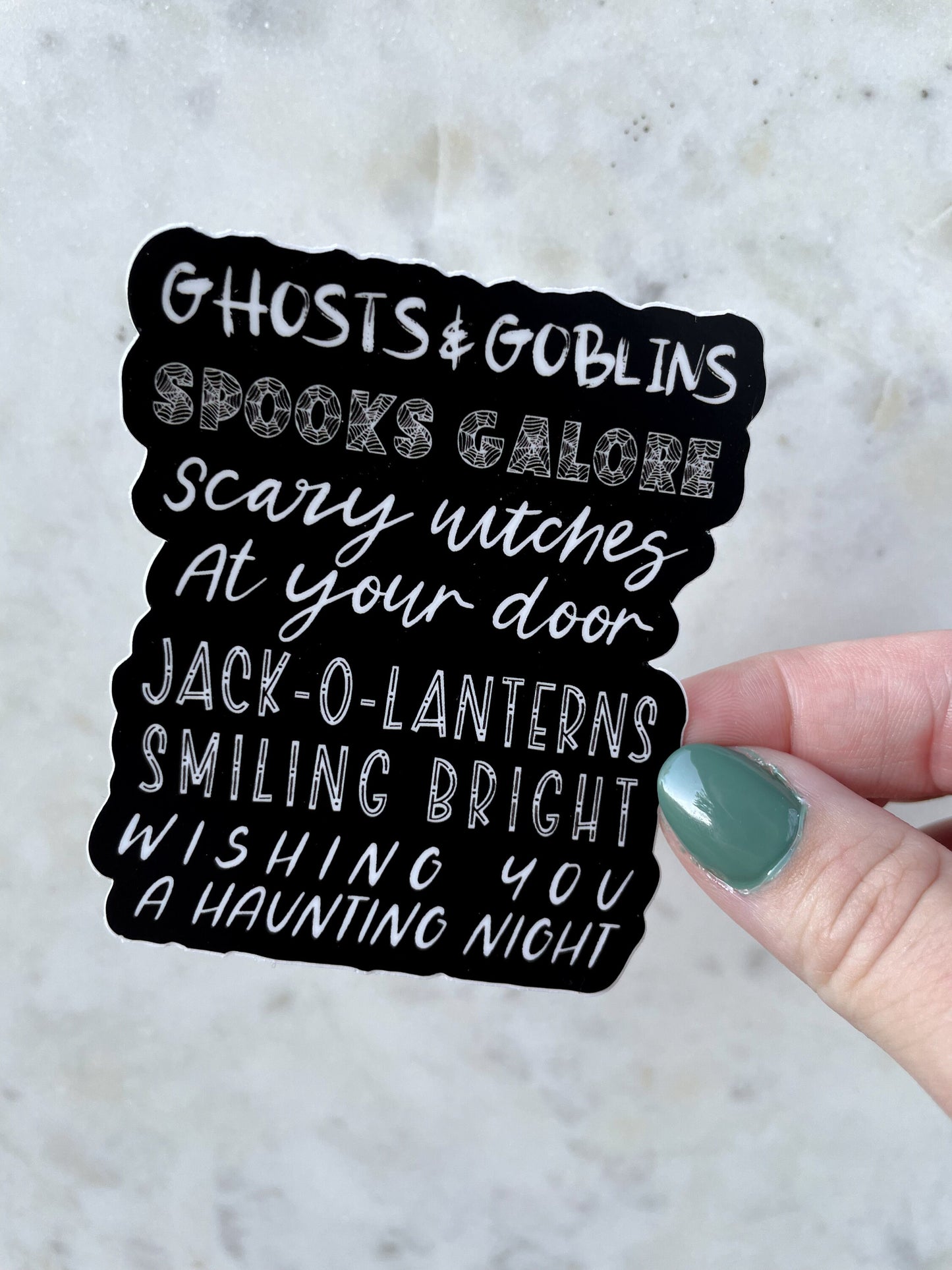 Spooky Halloween Quote Waterproof Sticker | 2.58" x 3"