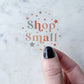 Shop Small Waterproof Sticker | 2"x 2"