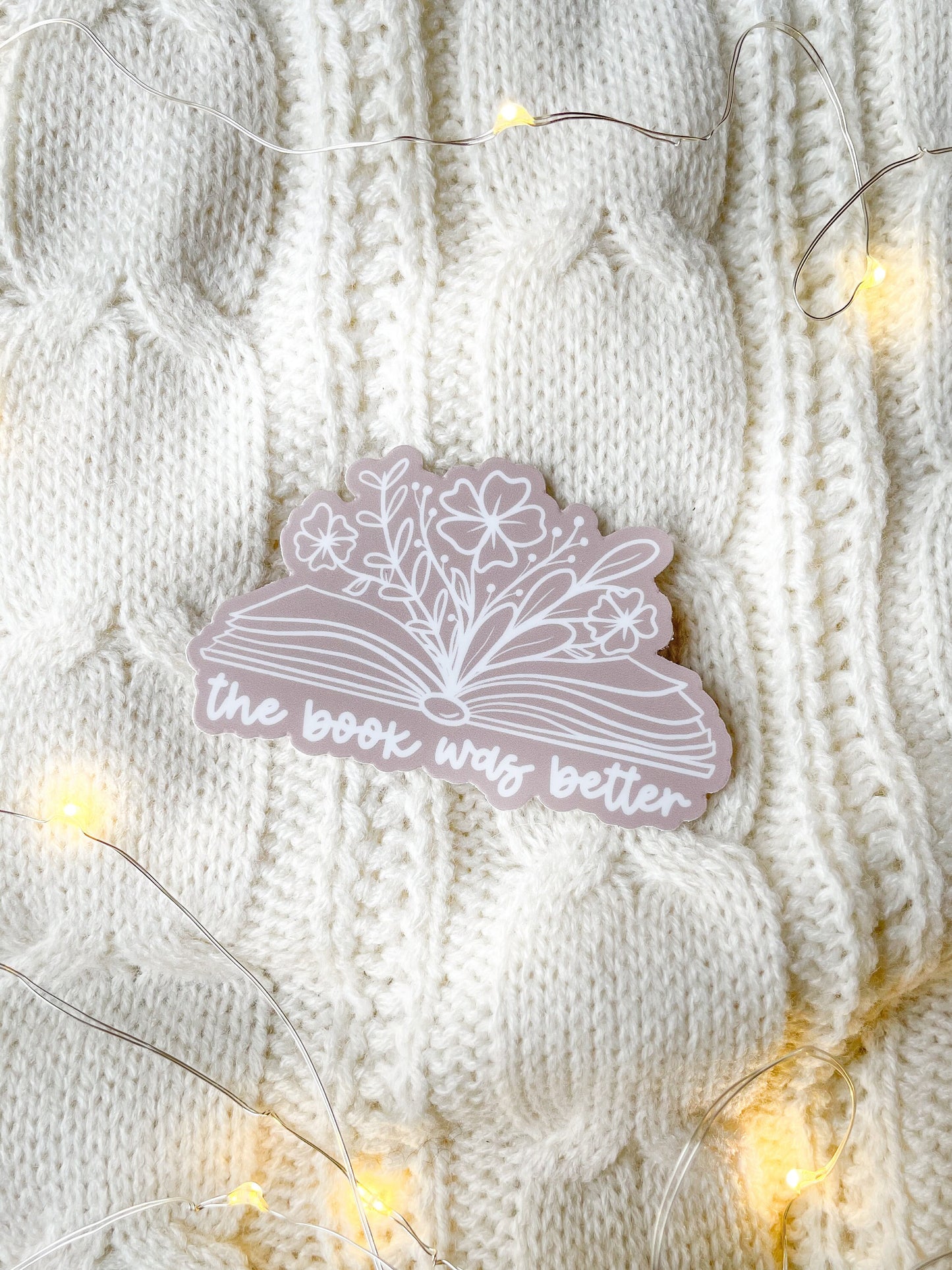 The Book Was Better Floral Book Sticker | 3" x 1.89"