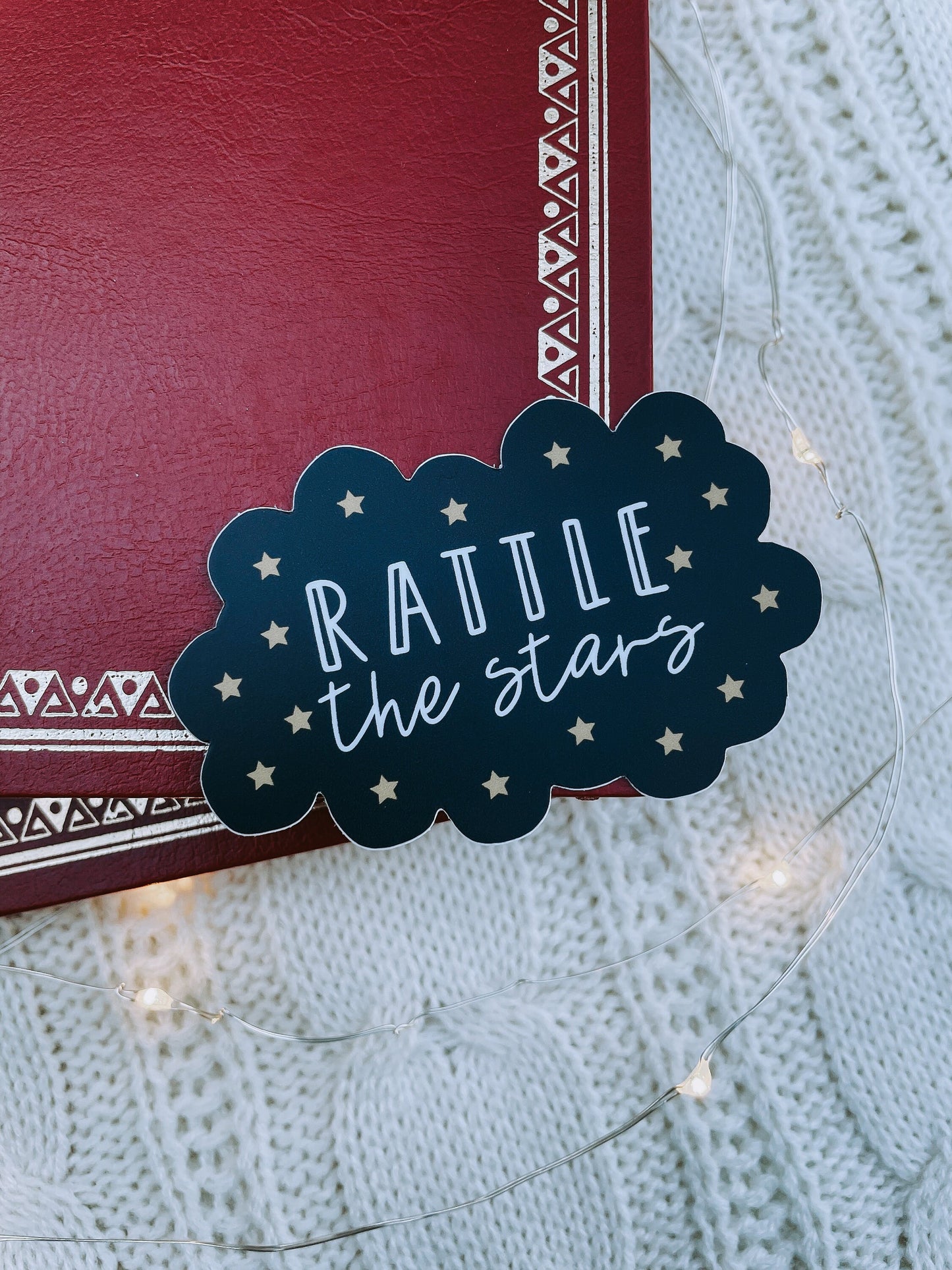 Rattle The Stars Sticker | Throne of Glass | A Court of Thorns and Roses | SJM | 3" x 1.94"