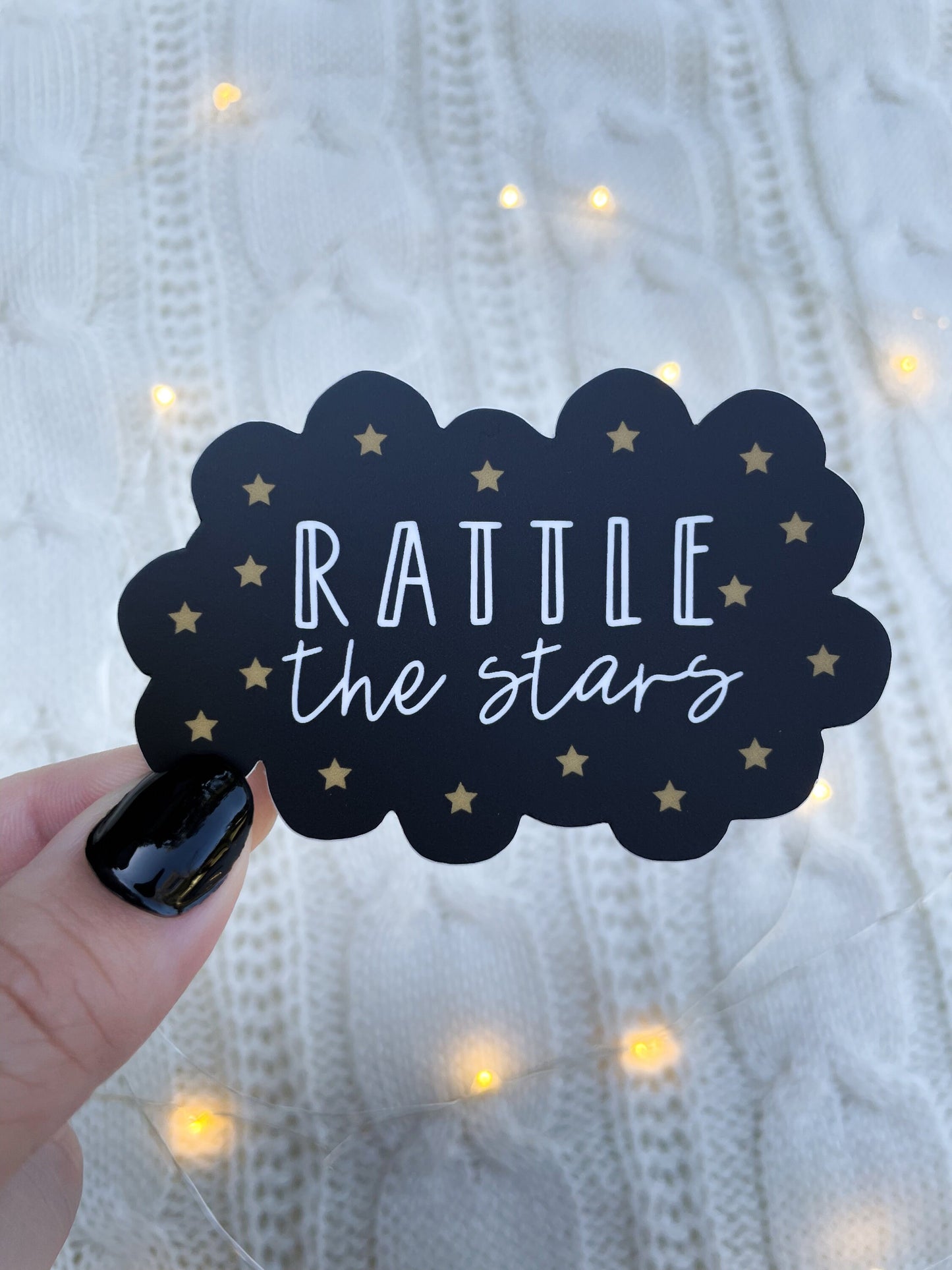 Rattle The Stars Sticker | Throne of Glass | A Court of Thorns and Roses | SJM | 3" x 1.94"