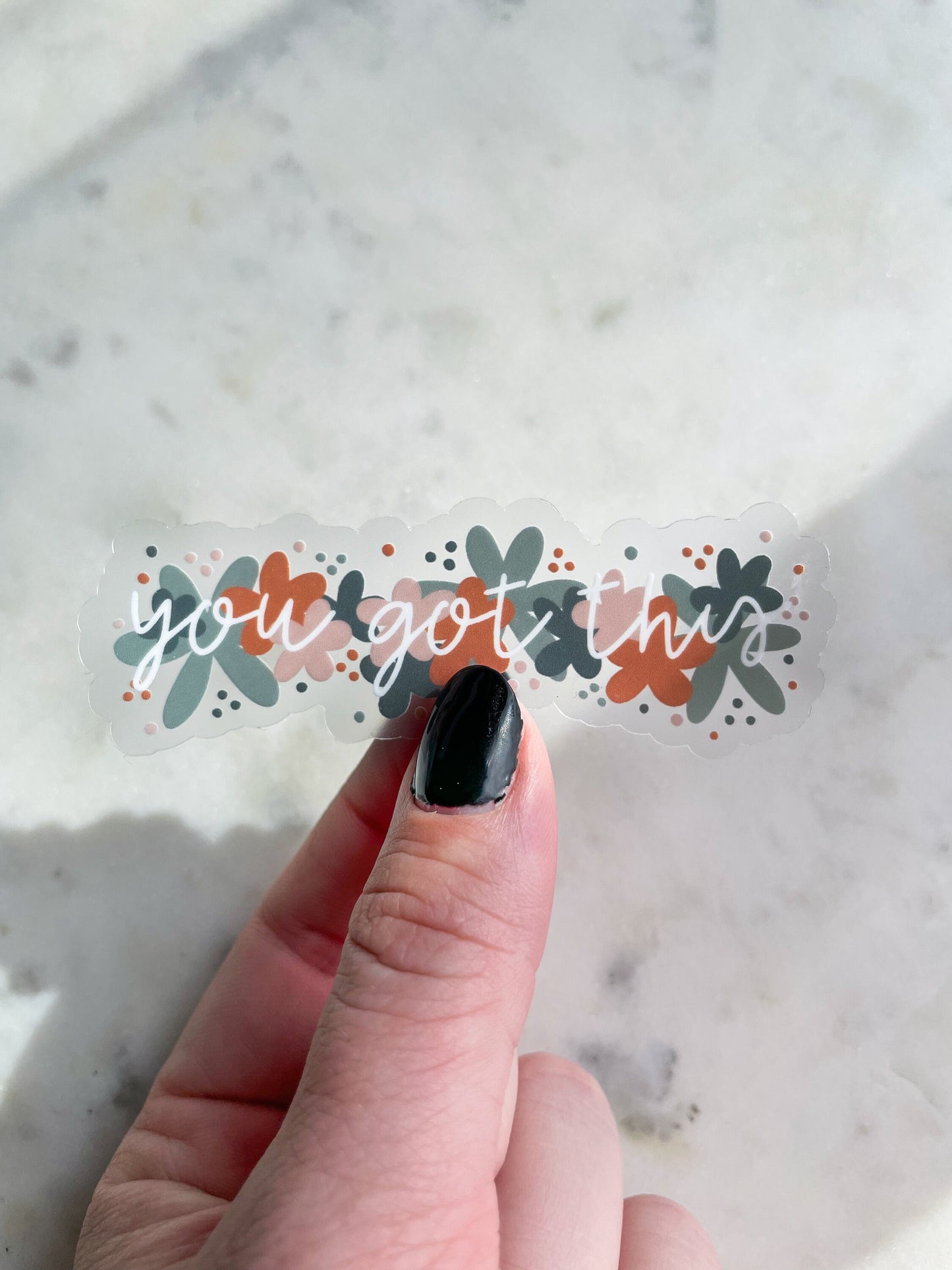 You Got This Floral Border Waterproof Sticker | 3.3"x1.1"