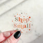 Shop Small Waterproof Sticker | 2"x 2"