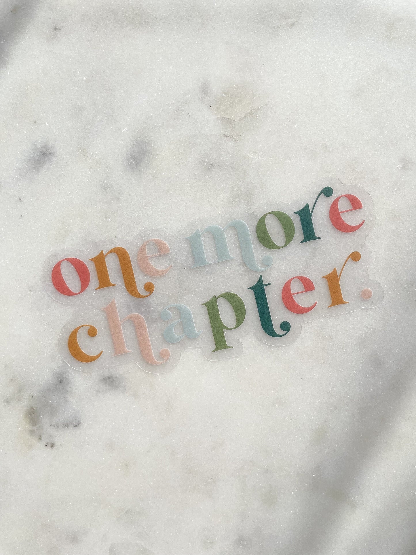 One More Chapter Waterproof Sticker | 3" x 1.4"