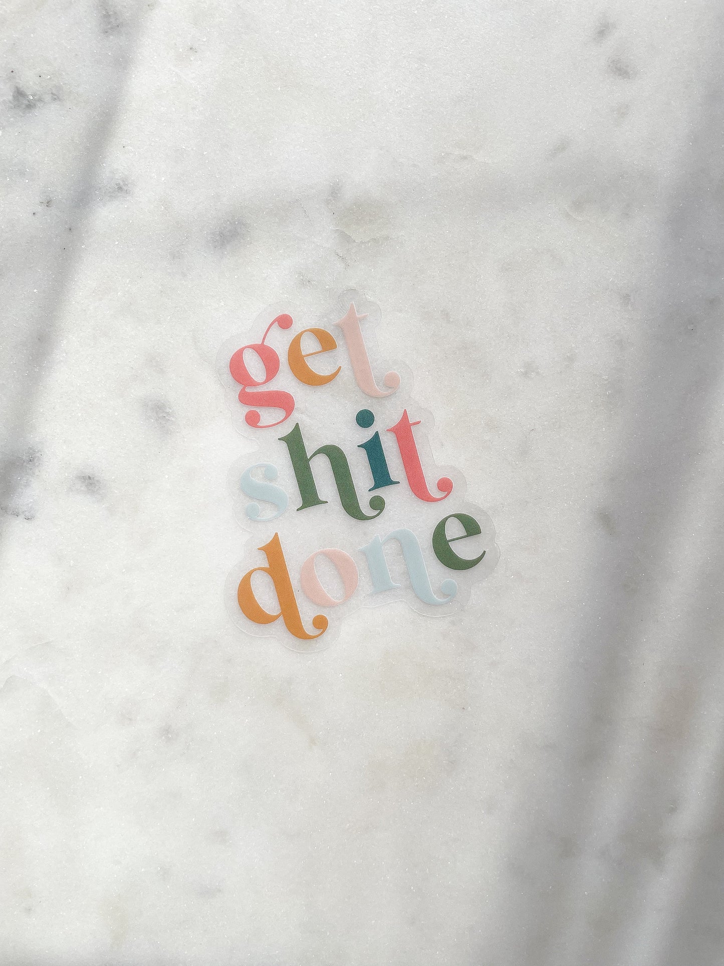 Get Shit Done Waterproof Sticker | 2.5"x2"