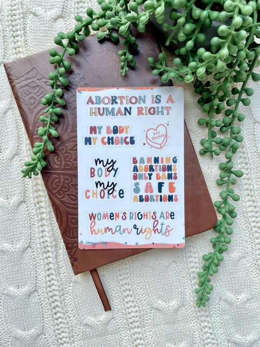 Pro Choice Sticker Sheet | 6 Stickers | 6"x4"