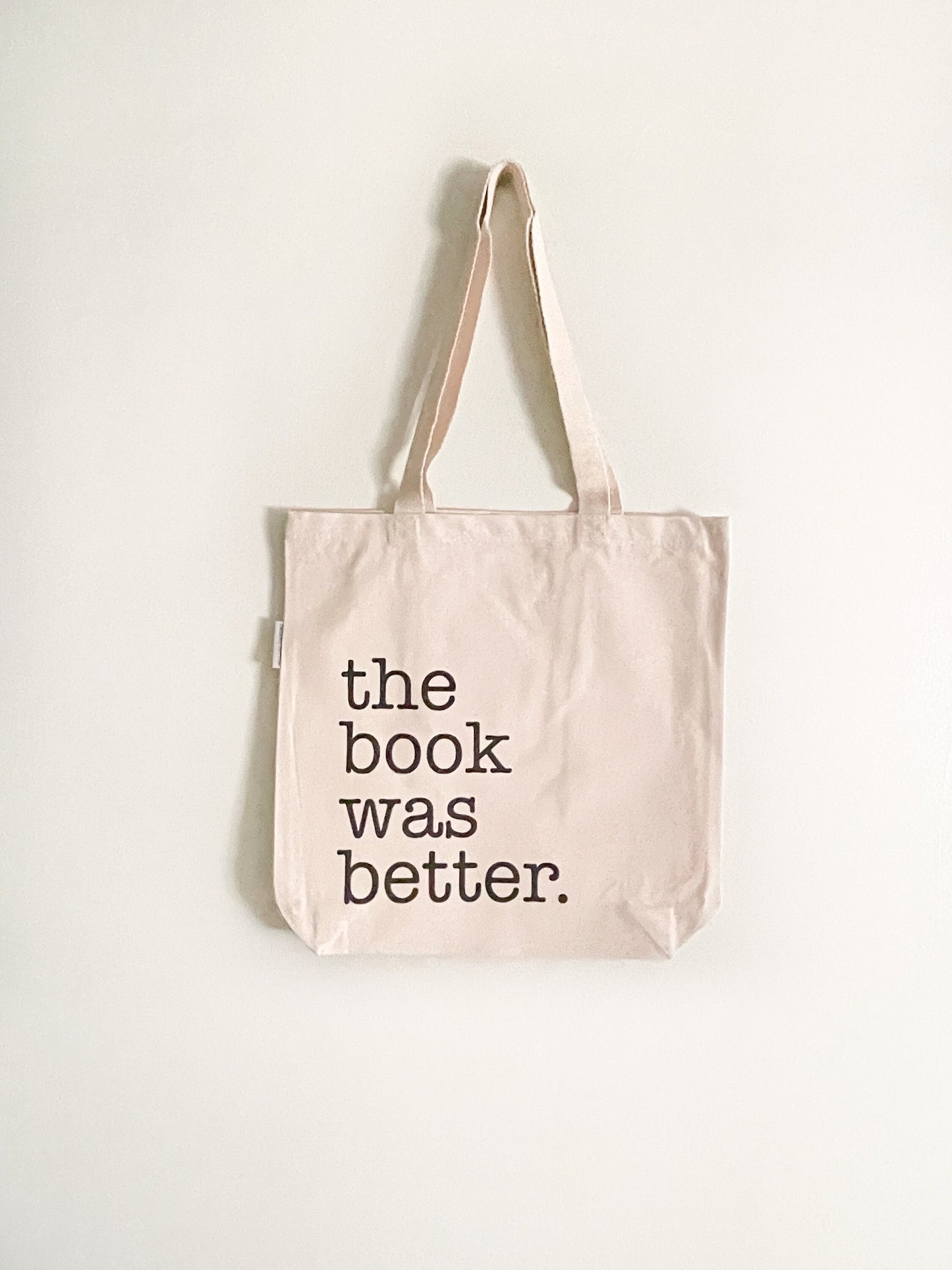 The Book Was Better Organic Cotton Canvas Tote Bag with Gusset | 12 OZ | 14.5"x14"x3