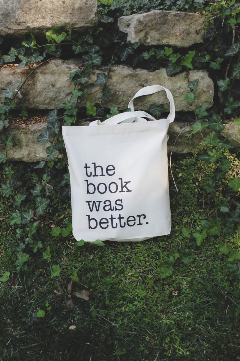 The Book Was Better Organic Cotton Canvas Tote Bag with Gusset | 12 OZ | 14.5"x14"x3
