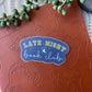 Late Night Book Club Waterproof Sticker | 3".1.6"