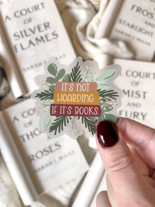 Its Not Hoarding If Its Books Waterproof Sticker | 2.3"x 2.5"