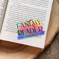 Fantasy Reader - Magic and  Dragons and Sh*t Holographic Waterproof Sticker | 3"x1.9"