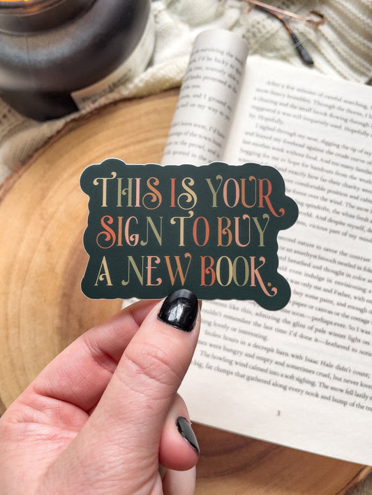 Your Sign To Buy A New Book Waterproof Sticker |  3" x 2.1"