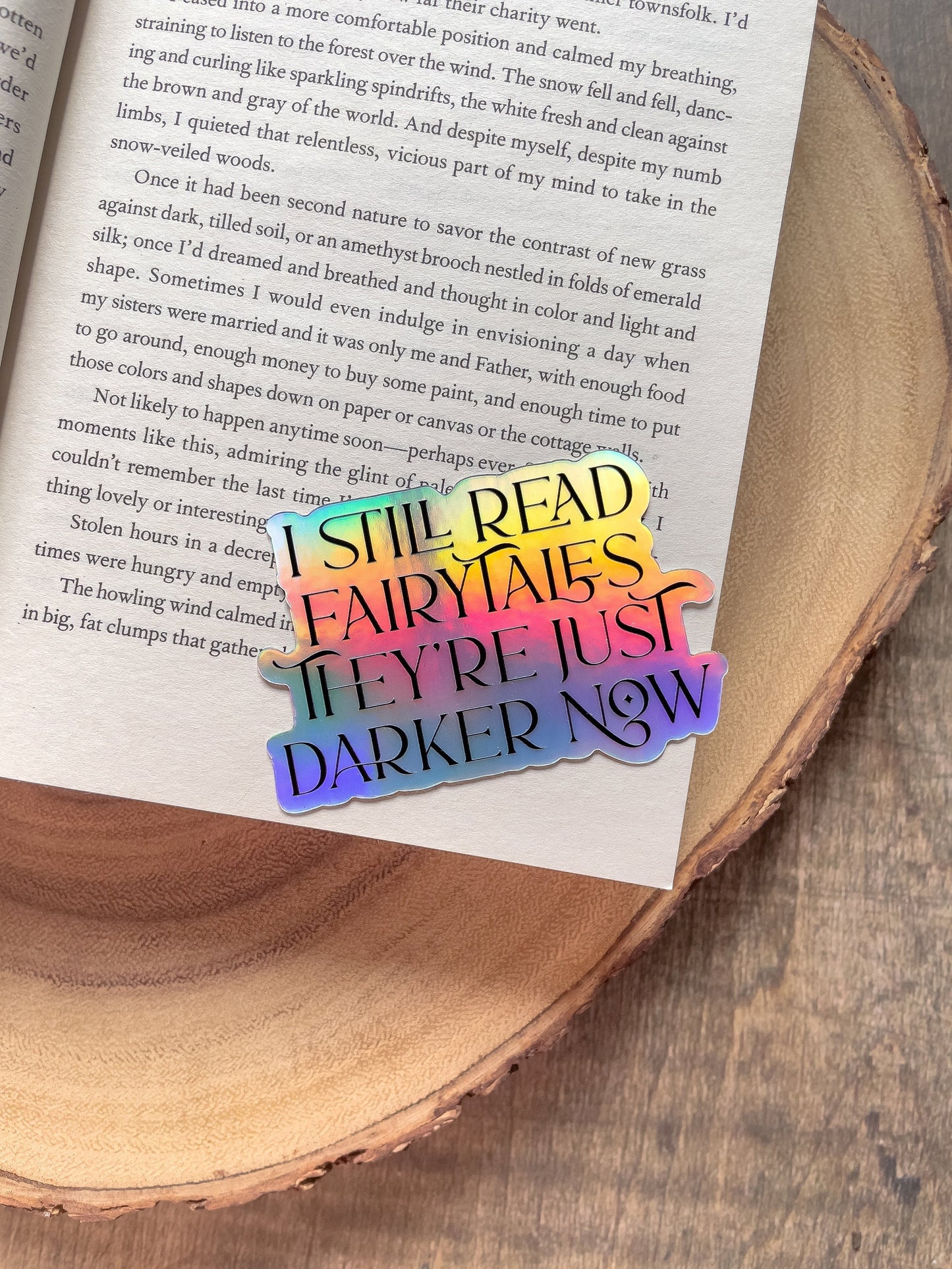 I Still Read Fairytales They're Just Darker Now Holographic Waterproof Sticker | 3"x2"