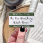 Fire Breathing B*tch Queen Waterproof Sticker | Throne Of Glass | SJM | 2"x3"