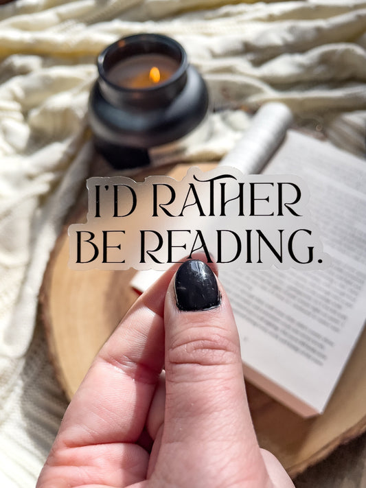 Id Rather Be Reading Waterproof Sticker | 3" x 1.2"