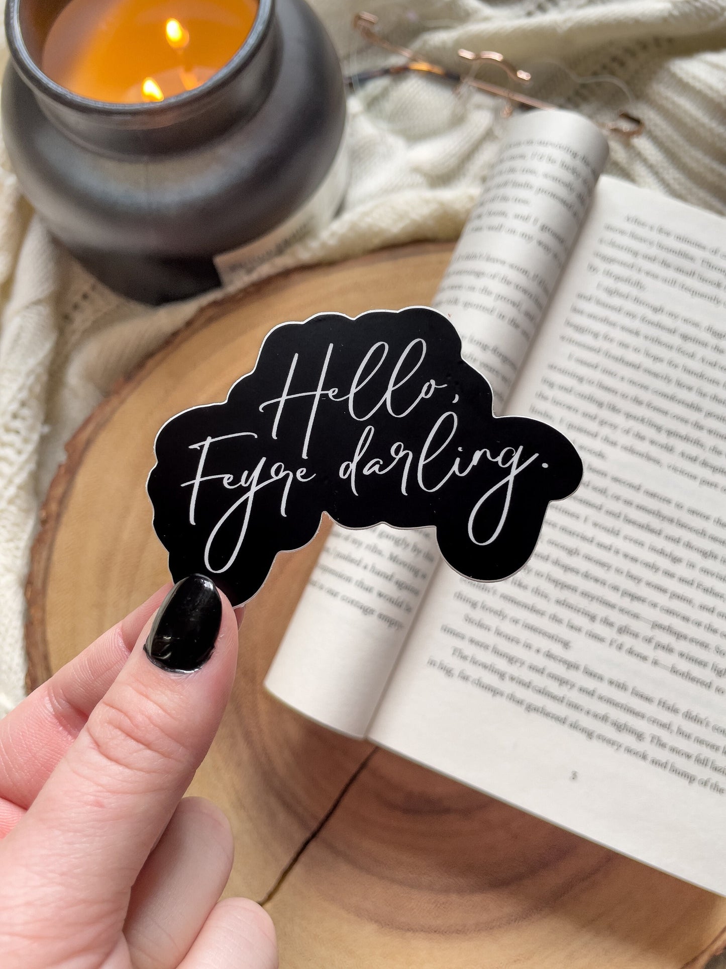 Hello Feyre Darling Waterproof Sticker | A Court of Thorns  and Roses | SJM |  3" x 2"