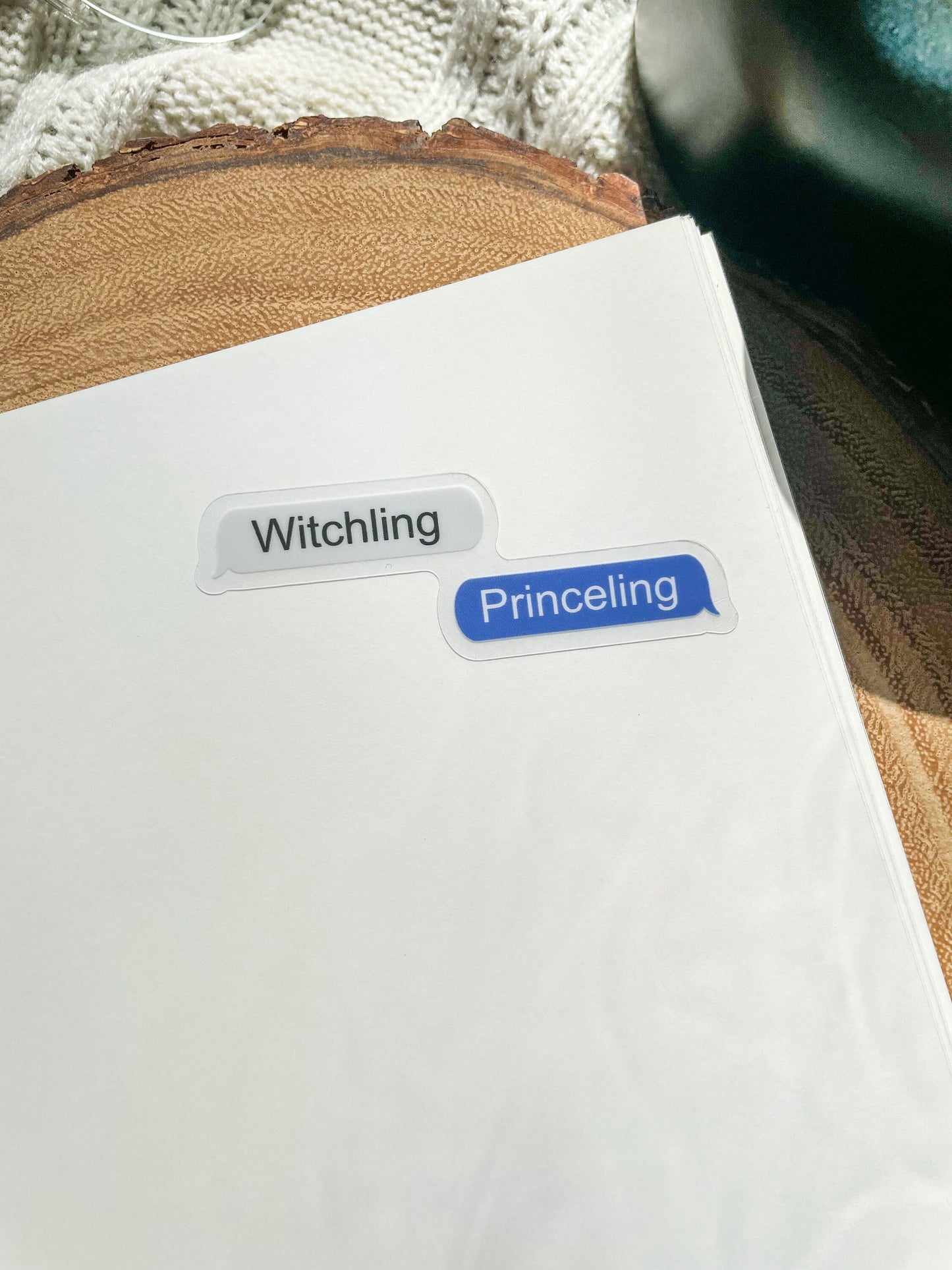 Witchling Princeling Texts Waterproof Sticker | Throne of Glass | SJM | 1" x 3"