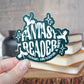 Fantasy Reader - Magic and  Dragons and Sh*t Waterproof Sticker | 3"x3"