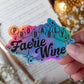 Probably Faerie Wine Retro Sign Waterproof Sticker | Holographic | 3"x2"